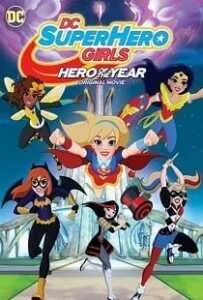 DC Super Hero Girls- Hero of the Year (2016) แก๊งค์สาว ดีซีซูเปอร์ฮีโร่ – ฮีโร่แห่งปี