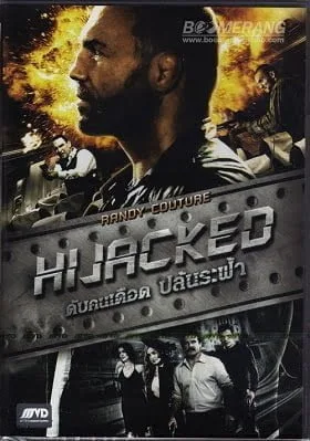 Hijacked (2012) ดับคนเดือด ปล้นระฟ้า