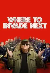 Where to Invade Next (2015) บุกให้แหลก แหกตาดูโลก