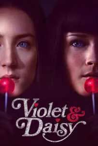 Violet And Daisy (2011) เปรี้ยวซ่า…ล่าเด็ดหัว