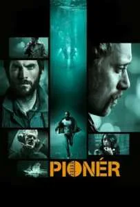 Pioneer (2013) มฤตยูลับใต้โลก