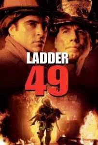 Ladder 49 (2004) หน่วยระห่ำสู้ไฟนรก