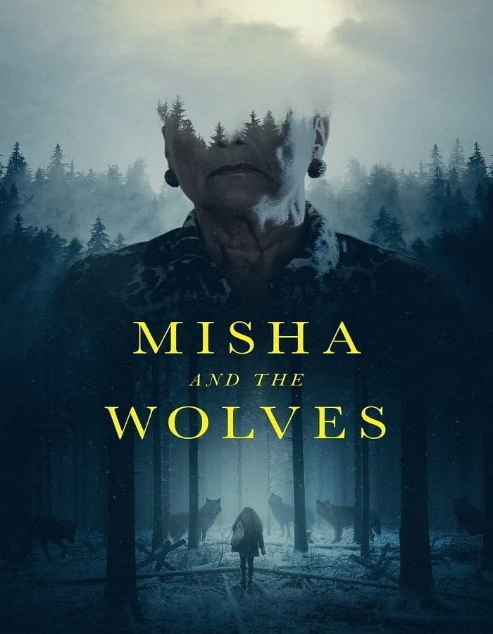 Misha and the Wolves (2021) มิชาและหมาป่า