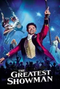 The Greatest Showman (2017) โชว์แมนบันลือโลก