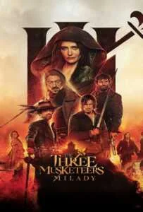 The Three Musketeers Milady (2023) สามทหารเสือ มิลาดี้ สตรีสีเลือด