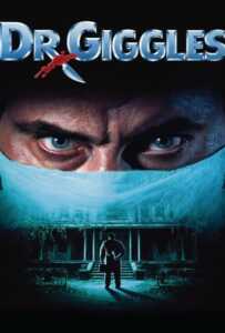 Dr. Giggles (1992) ด๊อกเตอร์กิ๊ก ฆ่ารักษาคน