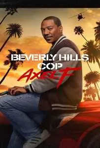 Beverly Hills Cop Axel F (2024) โปลิศจับตำรวจ เอ็กเซล เอฟ