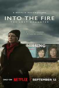 Into the Fire The Lost Daughter (2024) ลูกสาวที่หายไป