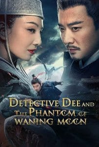 Detective Dee and the Phantom of Waning Moon (2024) ตี๋เหรินเจี๋ยปีศาจแห่งจันทร์